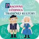 Vyšla pracovná učebnica tradičnej kultúry