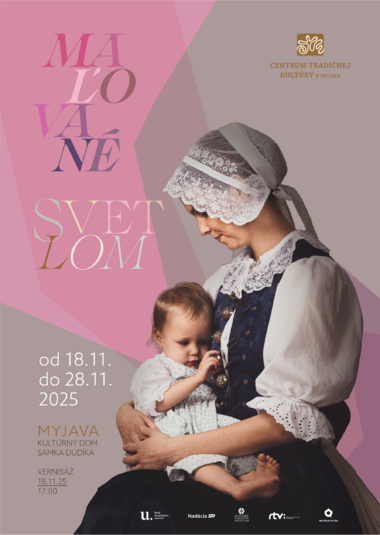 Maľované svetlom – obrazy tradičného odevu z Myjavy a okolia