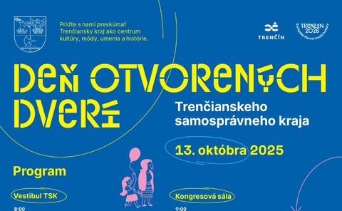 Deň otvorených dverí Trenčianskeho samosprávneho kraja Deň otvorených dverí Trenčianskeho samosprávneho kraja