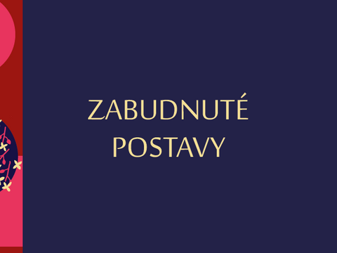 Zabudnuté postavy : Spomienky na postavy a postavičky, ktoré patrili ku koloritu života dediny