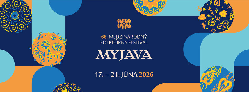 66. medzinárodný folklórny festival MYJAVA 2026